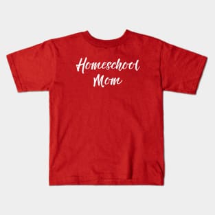 Homeschool Mom Kids T-Shirt